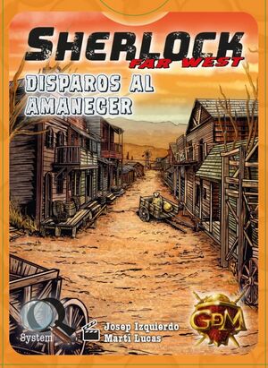 SHERLOCK FAR WEST: DISPAROS AL AMANECER