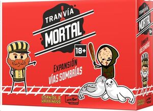 TRANVIA MORTAL: EXPANSION VIAS SOMBRIAS