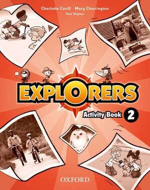 EXPLORERS 2. ACTIVITY BOOK