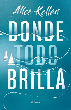 DONDE TODO BRILLA. PLANETA