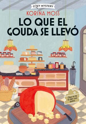 LO QUE EL GOUDA SE LLEVO