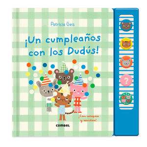 ¡UN CUMPLEAÑOS CON LOS DUDÚS!