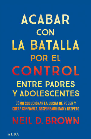 ACABAR CON LA BATALLA POR EL CONTROL ENTRE PADRES
