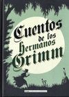 CUENTOS DE LOS HERMANOS GRIMM (CLÁSICOS)
