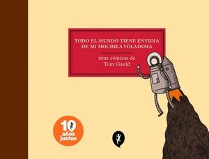 TODO EL MUNDO TIENE ENVIDIA DE MI MOCHILA VOLADORA