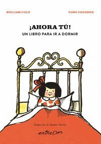 ÍAHORA TÚ! UN LIBRO PARA IR A DORMIR