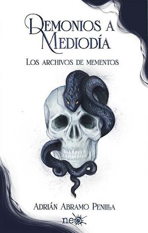 DEMONIOS A MEDIODIA - LOS ARCHIVOS DE MEMENTOS