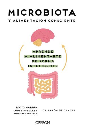 MICROBIOTA Y ALIMENTACION CONSCIENTE - APRENDE A A