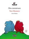 DOS MONSTRUOS/ TWO MONSTERS