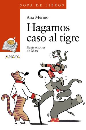 HAGAMOS CASO AL TIGRE