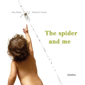 THE SPIDER AND ME
