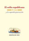 EL EXILIO REPUBLICANO DE 1939 Y LA SEGUNDA GENERACIÓN