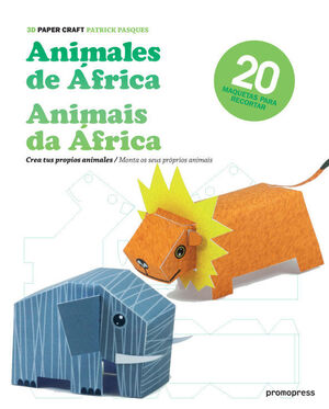 ANIMALES DE AFRICA. 20 MAQUETAS PARA RECORTAR