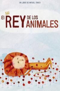 EL REY DE LOS ANIMALES