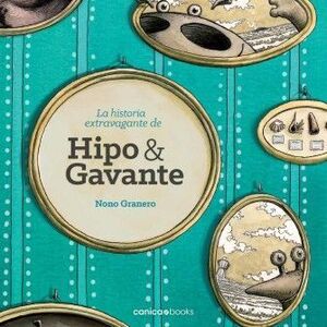 LA HISTORIA EXTRAVAGANTE DE HIPO Y GAVANTE