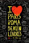 PARIS ROMA BERLIN LONDRES. MI LIBRO-VIAJE