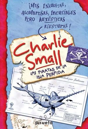 CHARLIE SMALL. LAS PIRATAS DE LA ISLA PERFIDIA