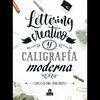 LETTERING CREATIVO Y CALIGRAFIA MODERNA 3ªED