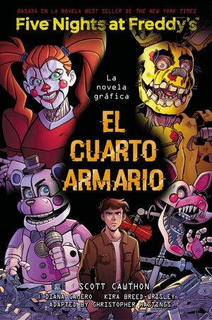 FIVE NIGHTS AT FREDDY S. LA NOVELA GRÁFICA - EL CU