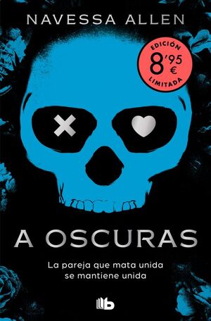 A OSCURAS (ED. LIMITADA VERANO) (ADENTRATE EN LA O
