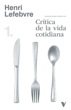 CRÍTICA DE LA VIDA COTIDIANA