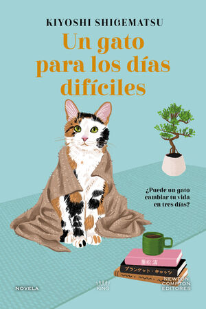 UN GATO PARA LOS D¡AS DIF¡CILES