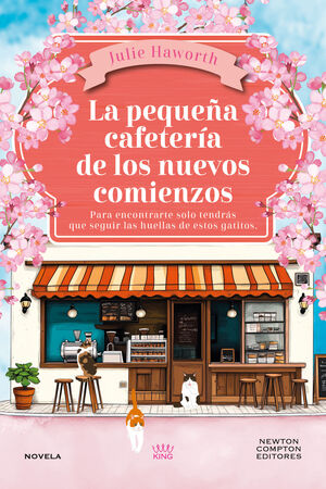 LA PEQUEÑA CAFETER¡A DE LOS NUEVOS COMIENZOS