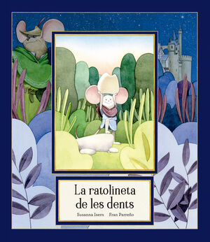 LA RATOLINETA DE LES DENTS