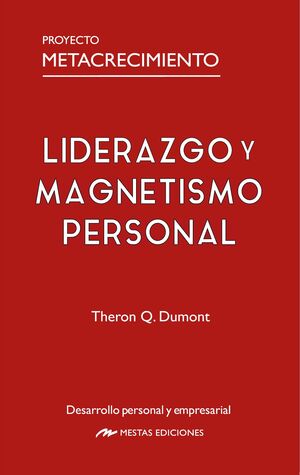 LIDERAZGO Y MAGNETISMO PERSONAL